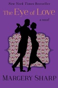 Cover: The Eye of Love - Open Road Media