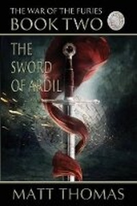 Enlarge image Cover: The Sword of Ardil (the War of the Furies Book 2) - First Edition Design eBook Publishing
