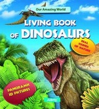Enlarge image Cover: Living Book of Dinosaurs - AZ Books, LLC