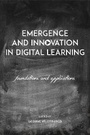 Cover: Emergence and Innovation in Digital Learning - AU Press