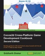 Cover: Cocos2d Cross-Platform Game Development Cookbook - Second Edition - Packt Publishing