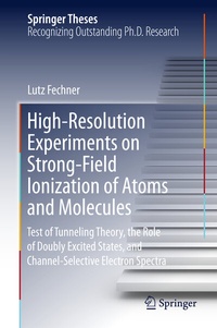 Abbildung von: High-Resolution Experiments on Strong-Field Ionization of Atoms and Molecules - Springer