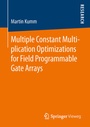Cover: Multiple Constant Multiplication Optimizations for Field Programmable Gate Arrays - Springer Vieweg