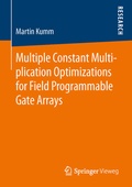 Cover: Multiple Constant Multiplication Optimizations for Field Programmable Gate Arrays - Springer Vieweg