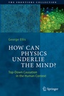 Cover: How Can Physics Underlie the Mind? - Springer