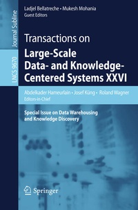 Enlarge image Cover: Transactions on Large-Scale Data- and Knowledge-Centered Systems XXVI - Springer