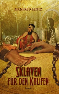 Abbildung von: Sklaven für den Kalifen - BoD - Books on Demand