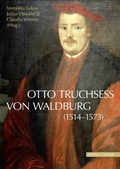 Cover: Otto Truchsess von Waldburg (1514-1573) - Schnell & Steiner