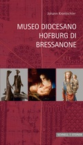 Cover: Museo Diocesano Hofburg di Bressanone - Schnell & Steiner