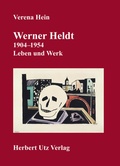 Cover: Werner Heldt (1904-1954) - utzverlag GmbH
