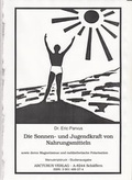 Cover: Die Sonnen- u. Jugendkraft von Nahrungsmitteln - Arcturus