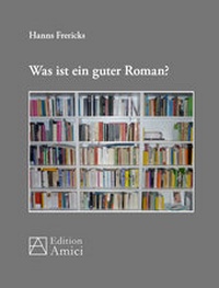 Enlarge image Cover: Was ist ein guter Roman? - opus magnum
