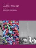 Cover: Made in ismaning - Schiermeier, Franz