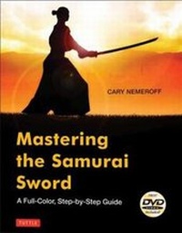Abbildung von: Mastering the Samurai Sword - Tuttle Shokai Inc