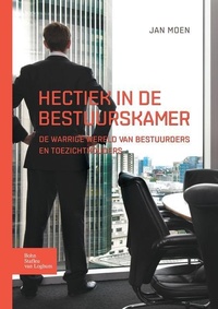 Abbildung von: Hectiek in de bestuurskamer - Bohn Stafleu Van Loghum