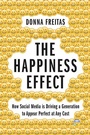 Cover: The Happiness Effect - Oxford University Press Inc