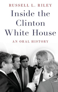 Enlarge image Cover: Inside the Clinton White House - Oxford University Press Inc