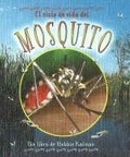 Cover: El Ciclo de Vida del Mosquito - Crabtree Publishing Co,Canada
