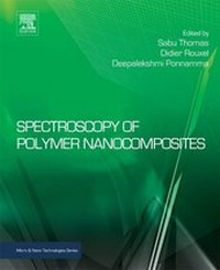 Abbildung von: Spectroscopy of Polymer Nanocomposites - William Andrew Publishing