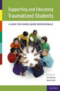 Enlarge image Cover: Supporting and Educating Traumatized Students - Oxford University Press Inc