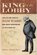 Cover: King of the Lobby - Johns Hopkins University Press