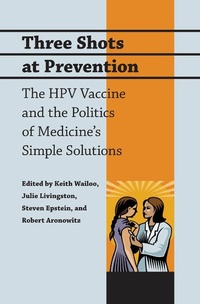 Enlarge image Cover: Three Shots at Prevention - Johns Hopkins University Press
