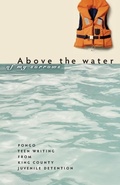 Cover: Above the Water of My Sorrows - Pongo Publishing