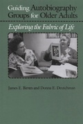 Cover: Guiding Autobiography Groups for Older Adults - Johns Hopkins University Press