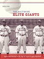 Cover: The Baltimore Elite Giants - Johns Hopkins University Press