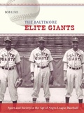 Cover: The Baltimore Elite Giants - Johns Hopkins University Press
