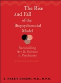 Cover: The Rise and Fall of the Biopsychosocial Model - Johns Hopkins University Press