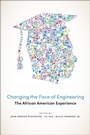 Cover: Changing the Face of Engineering - Johns Hopkins University Press