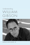 Cover: Understanding William Gibson - University of South Carolina Press
