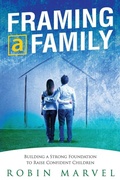 Cover: Framing a Family - Marvelous Spirit Press