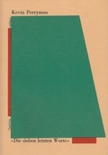 Cover: Die sieben letzten Worte - Waldgut Verlag