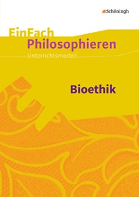 Abbildung von: EinFach Philosophieren - Schöningh Verlag in Westermann Bildungsmedien