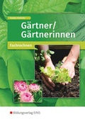 Cover: G&auml;rtner/G&auml;rtnerinnen - Westermann Berufliche Bildung