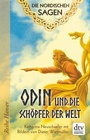 Cover: Die Nordischen Sagen. Odin und die Schöpfer der Welt - dtv