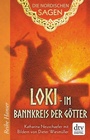 Cover: Die Nordischen Sagen. Loki - Im Bannkreis der Götter - dtv