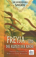 Cover: Die Nordischen Sagen. Freya und die Runen der Rache - dtv