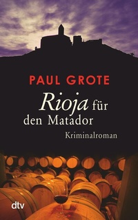 Abbildung von: Rioja für den Matador - dtv