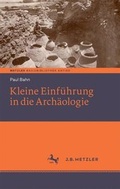 Cover: Kleine Einf&uuml;hrung in die Arch&auml;ologie - J.B. Metzler