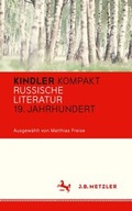 Cover: Kindler Kompakt: Russische Literatur, 19. Jahrhundert - J.B. Metzler