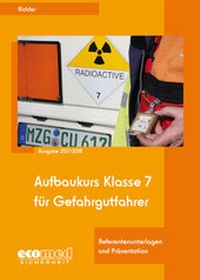 Abbildung von: Aufbaukurs Klasse 7 für Gefahrgutfahrer - ecomed Storck