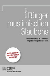 Abbildung von: Bürger muslimischen Glaubens - Wochenschau Verlag