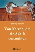 Cover: Von Katzen, die ein Schiff versenkten - tredition