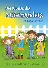 Abbildung von: Die Kunst des Miteinanders - BoD - Books on Demand