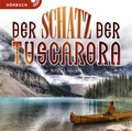 Cover: Der Schatz der Tuscarora (H&ouml;rbuch) - Christliche Literaturverbreitung