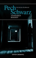 Cover: PechSchwarz - edition oberkassel