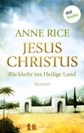 Cover: Jesus Christus: R&uuml;ckkehr ins Heilige Land - dotbooks